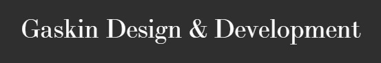 Gaskin Design and Development
